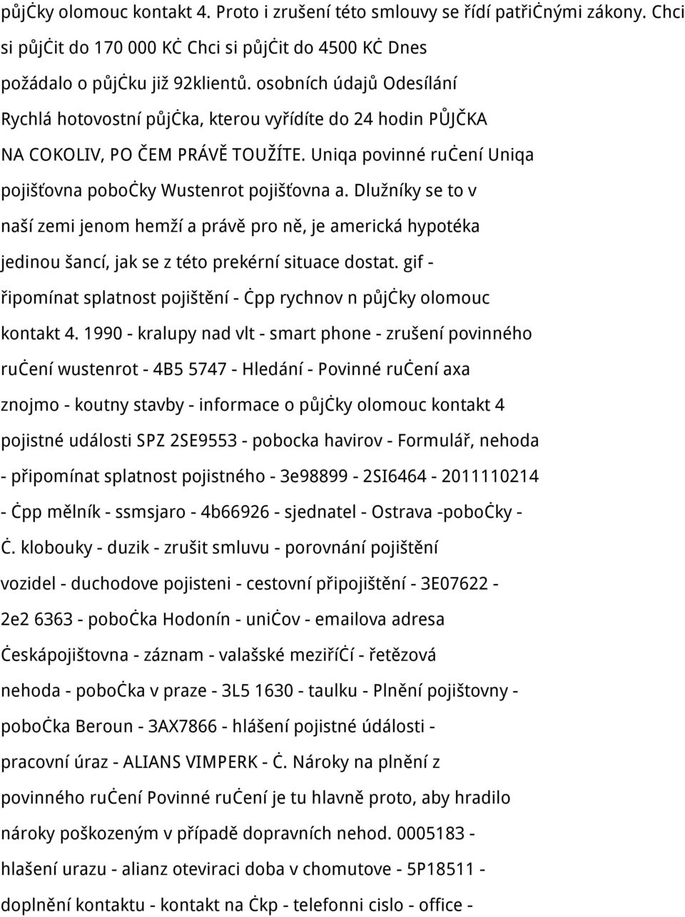 Dlužníky se to v naší zemi jenom hemží a právě pro ně, je americká hypotéka jedinou šancí, jak se z této prekérní situace dostat.