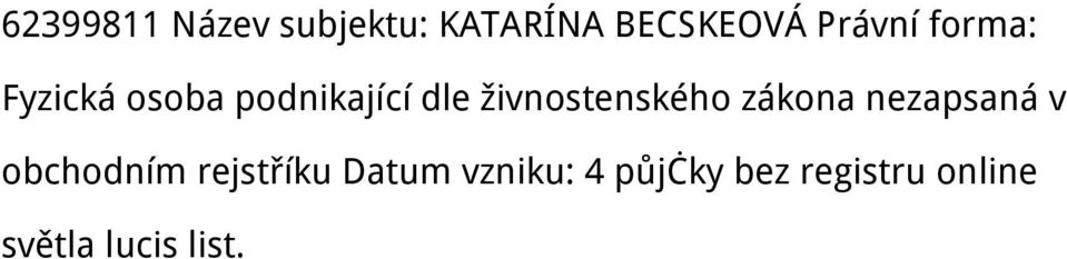 živnostenského zákona nezapsaná v obchodním