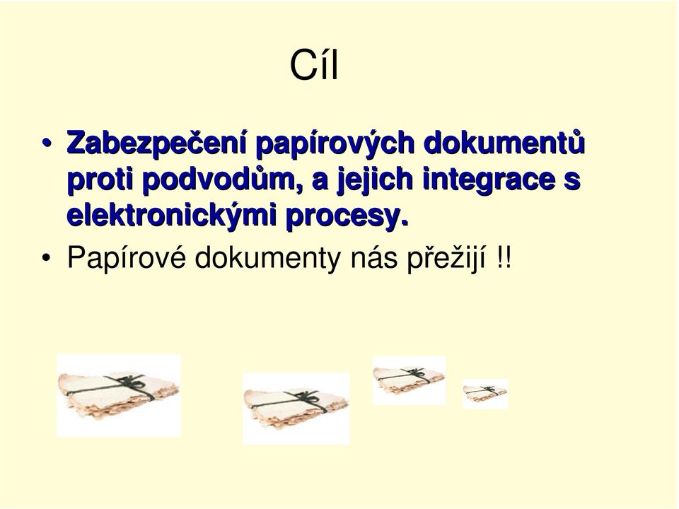 jejich integrace s elektronickými