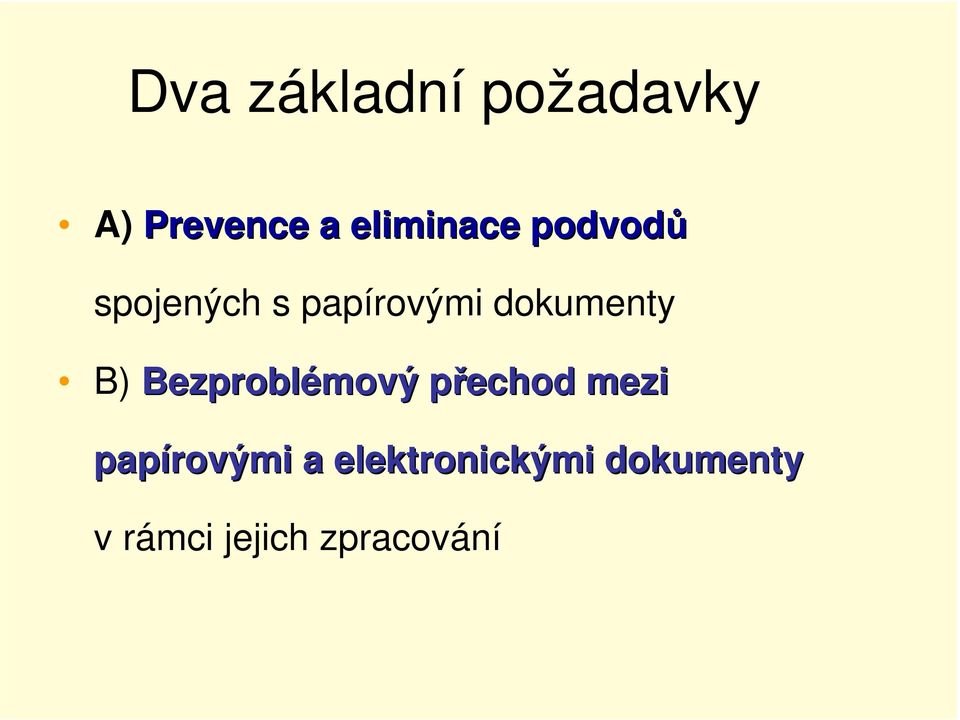 dokumenty B) Bezproblémový přechod p mezi