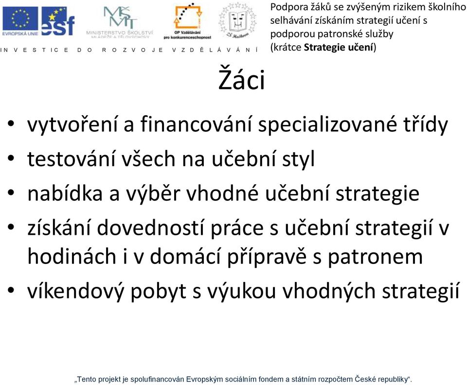 získání dovedností práce s učební strategií v hodinách i v