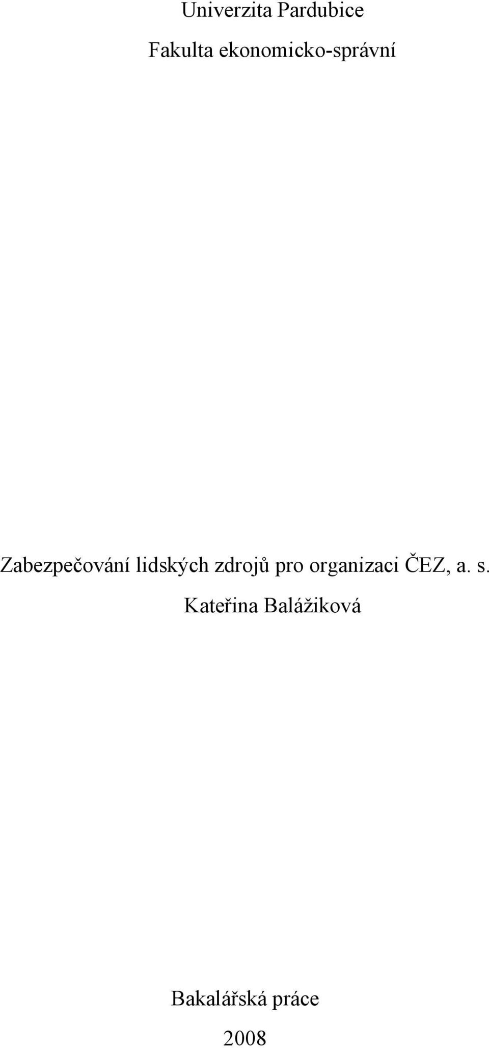 lidských zdrojů pro organizaci ČEZ,