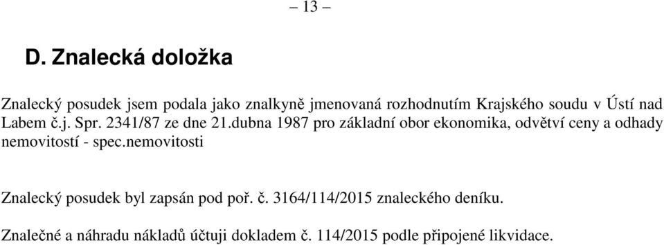 dubna 1987 pro základní obor ekonomika, odvětví ceny a odhady nemovitostí - spec.