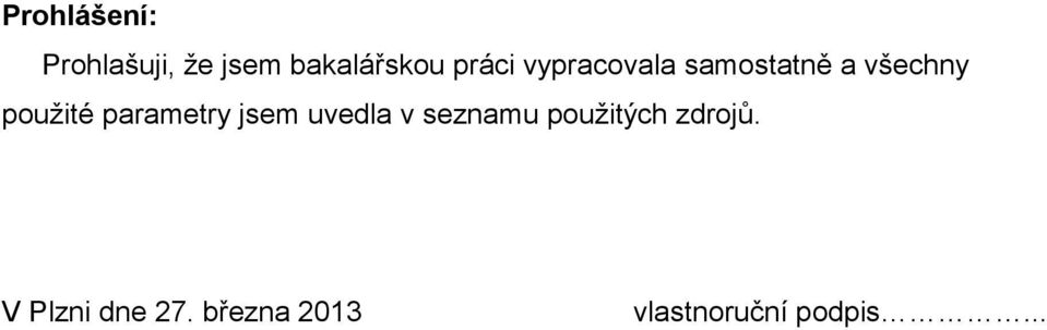 parametry jsem uvedla v seznamu použitých