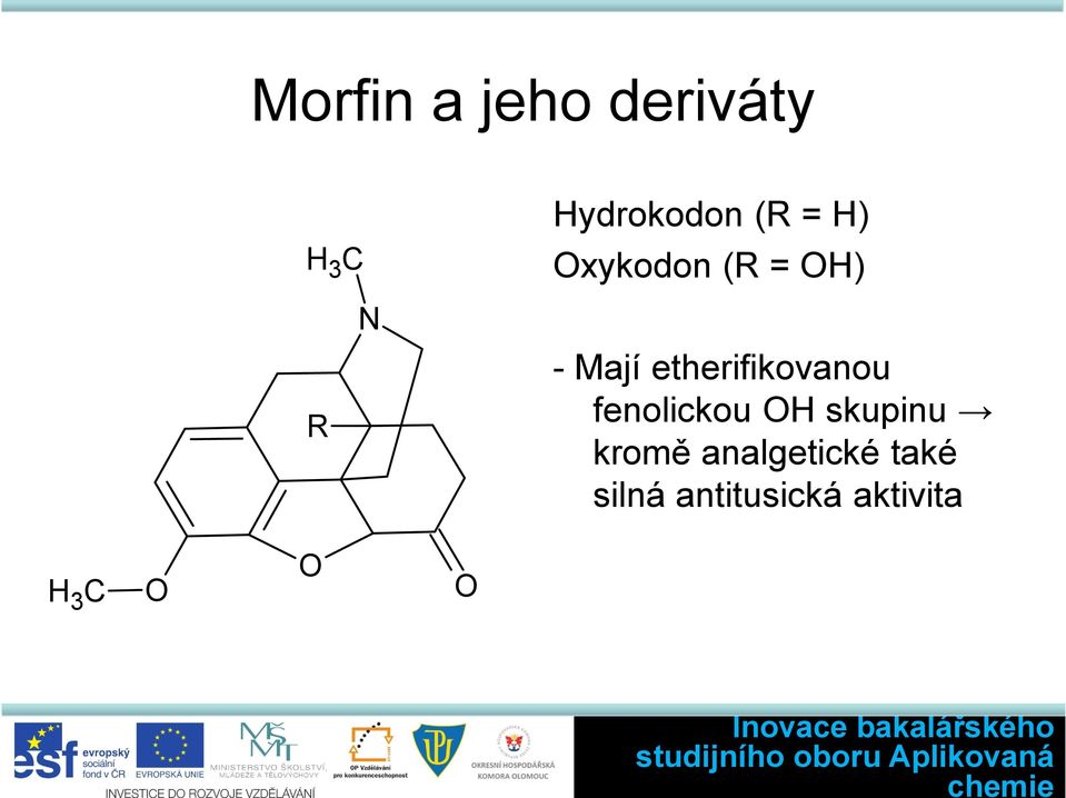 etherifikovanou fenolickou H skupinu