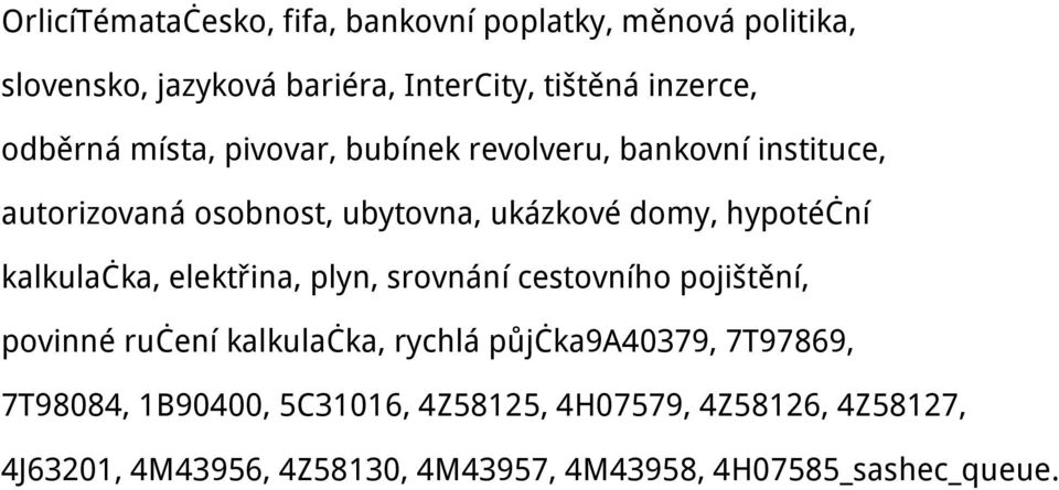 kalkulačka, elektřina, plyn, srovnání cestovního pojištění, povinné ručení kalkulačka, rychlá půjčka9a40379, 7T97869,