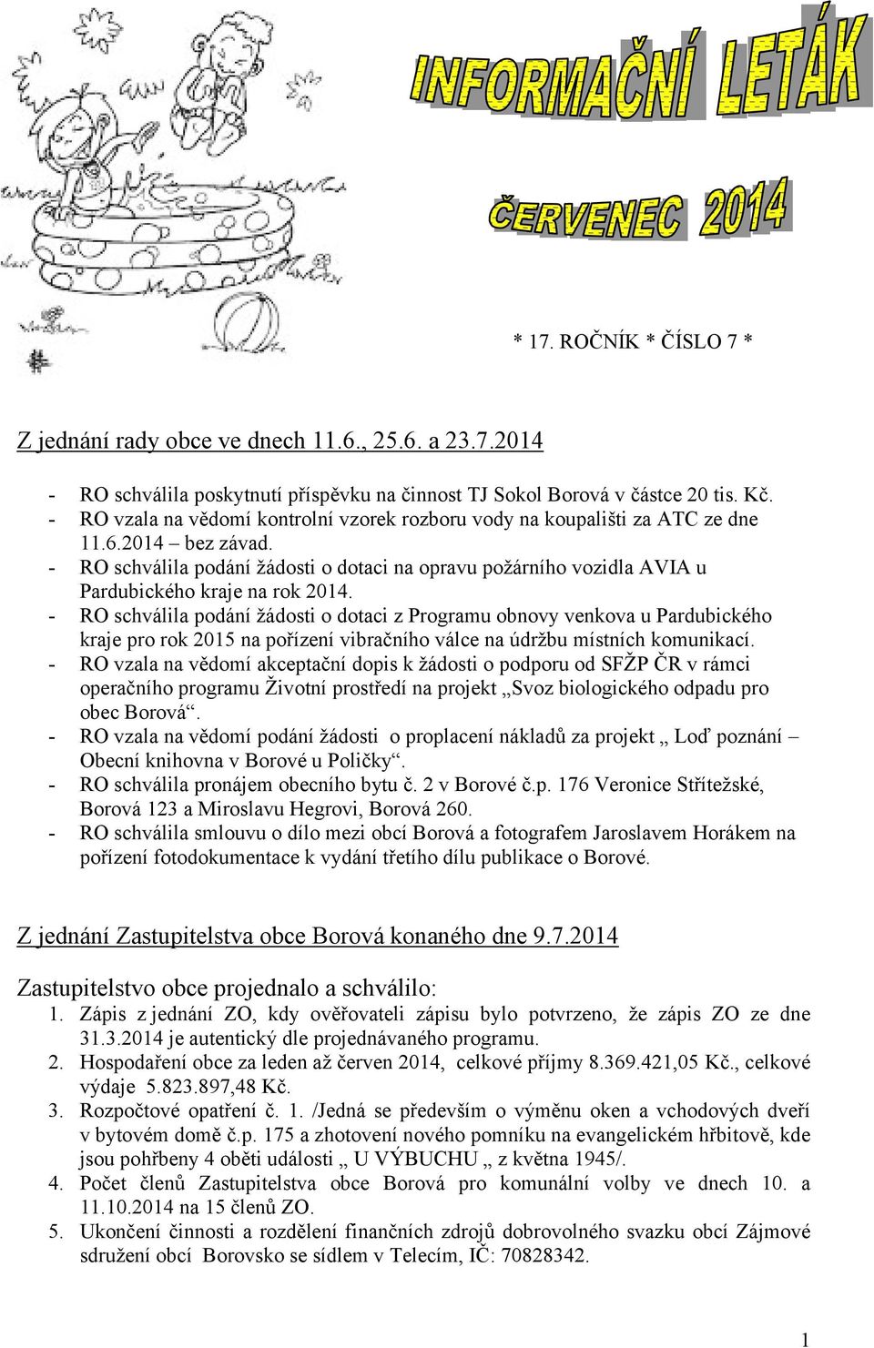 RO schválila podání žádosti o dotaci na opravu požárního vozidla AVIA u Pardubického kraje na rok 2014.