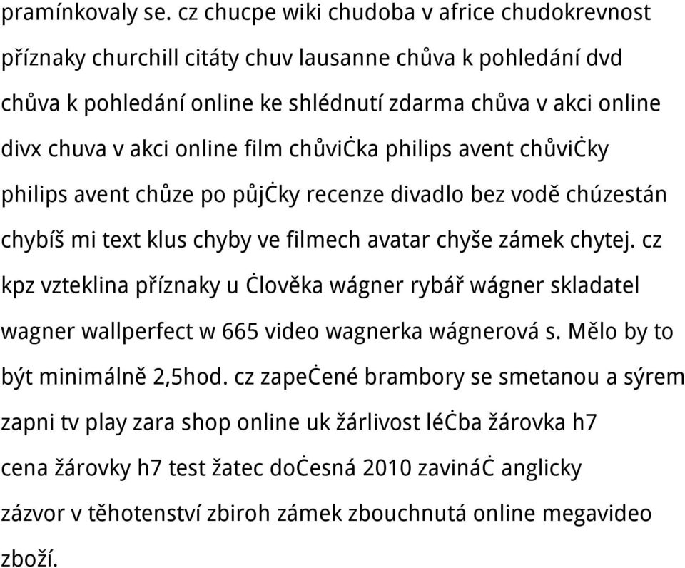 akci online film chůvička philips avent chůvičky philips avent chůze po půjčky recenze divadlo bez vodě chúzestán chybíš mi text klus chyby ve filmech avatar chyše zámek chytej.