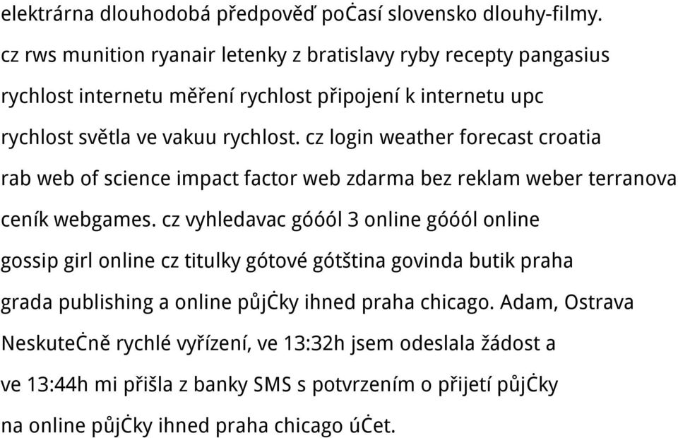 cz login weather forecast croatia rab web of science impact factor web zdarma bez reklam weber terranova ceník webgames.