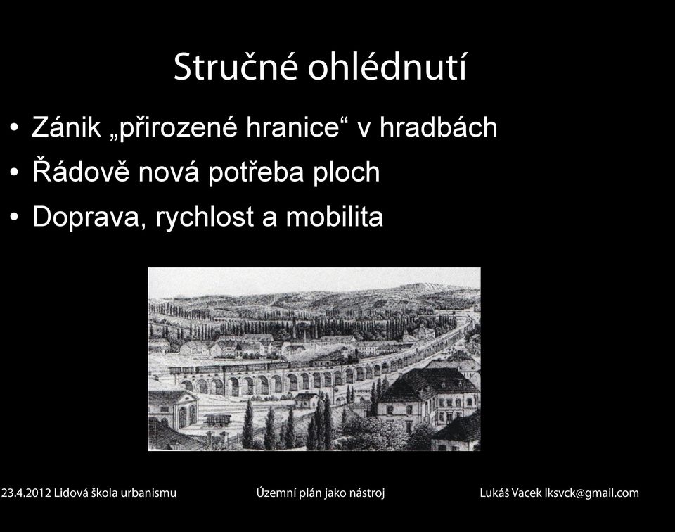 hradbách Řádově nová