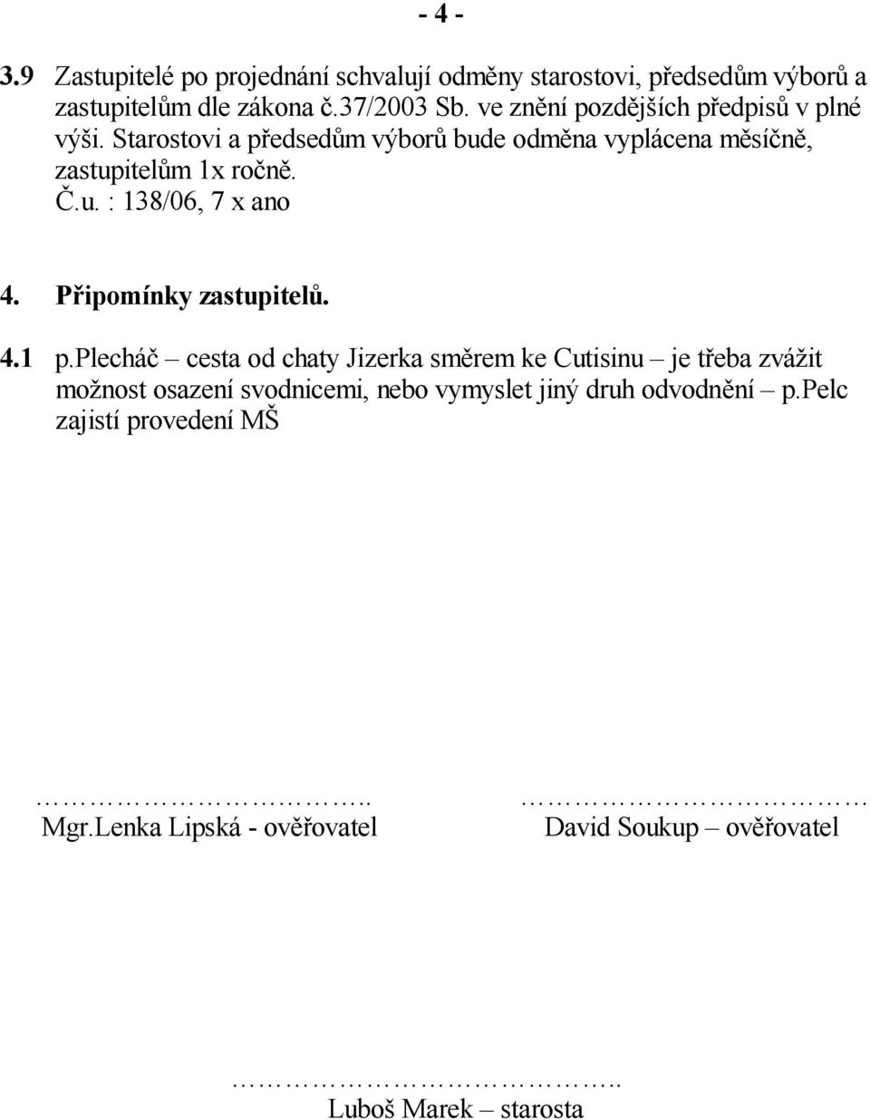 P ipomínky zastupitel. 4.1 p.