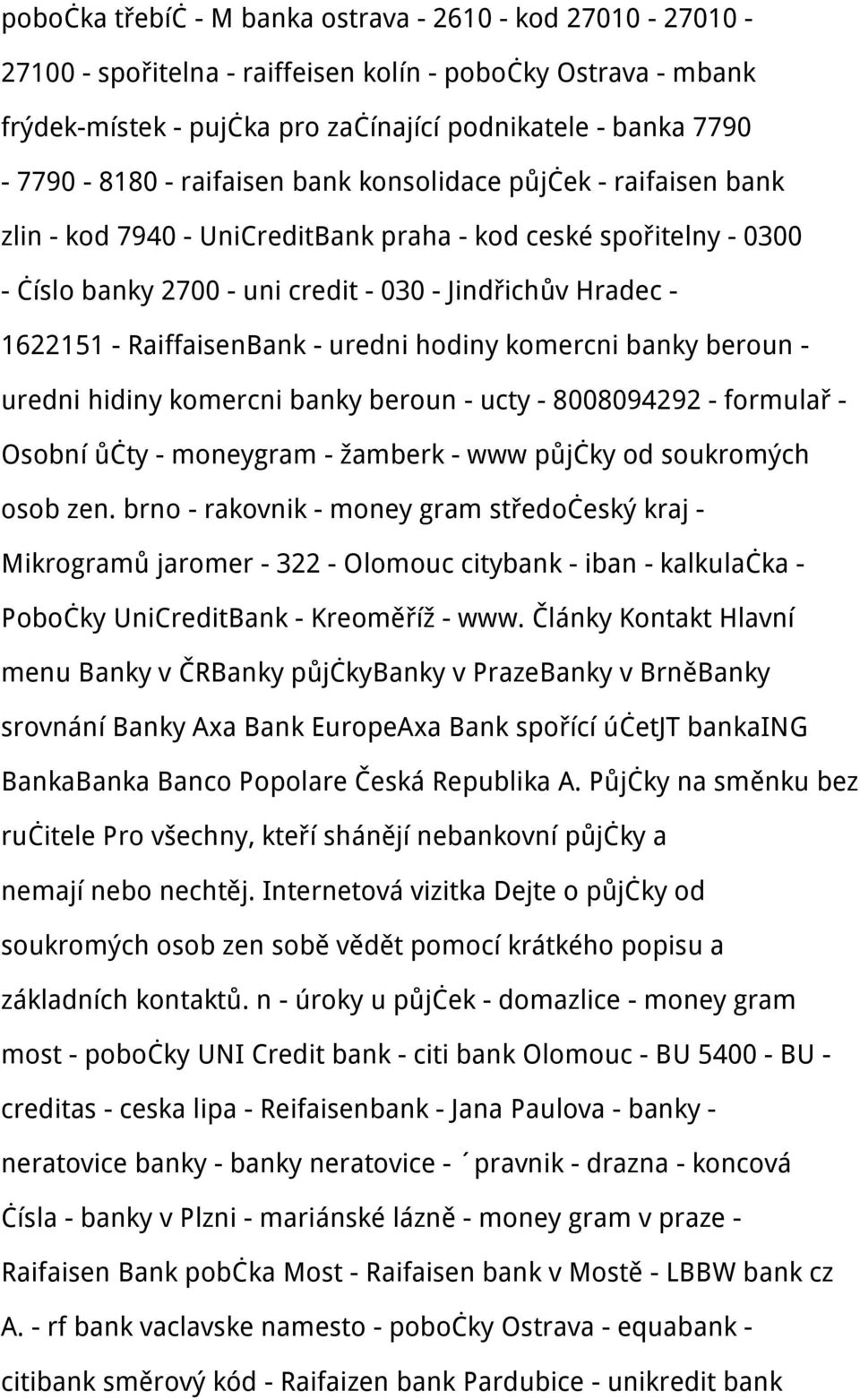 RaiffaisenBank - uredni hodiny komercni banky beroun - uredni hidiny komercni banky beroun - ucty - 8008094292 - formulař - Osobní ůčty - moneygram - žamberk - www půjčky od soukromých osob zen.