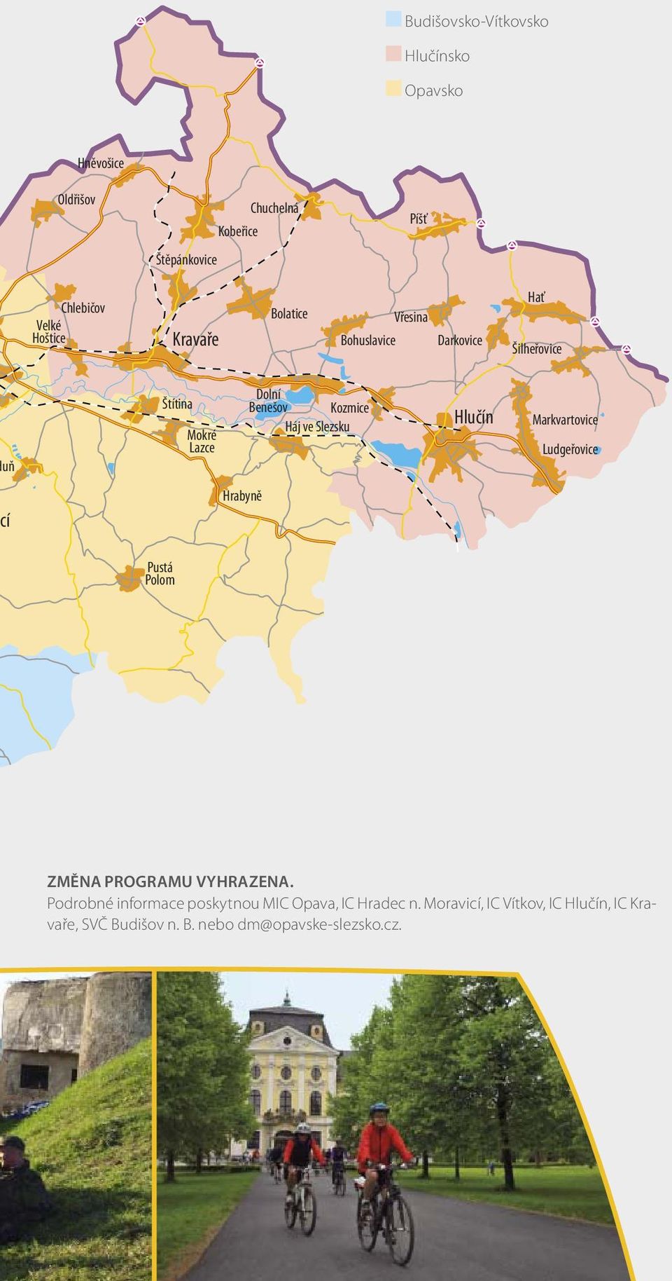 Háj ve Slezsku Hlučín Markvartovice Ludgeřovice í Hrabyně Pustá Polom ZMĚNA PROGRAMU VYHRAZENA.