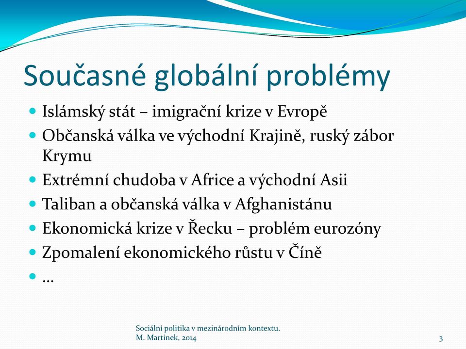 východní Asii Taliban a občanská válka v Afghanistánu Ekonomická krize v