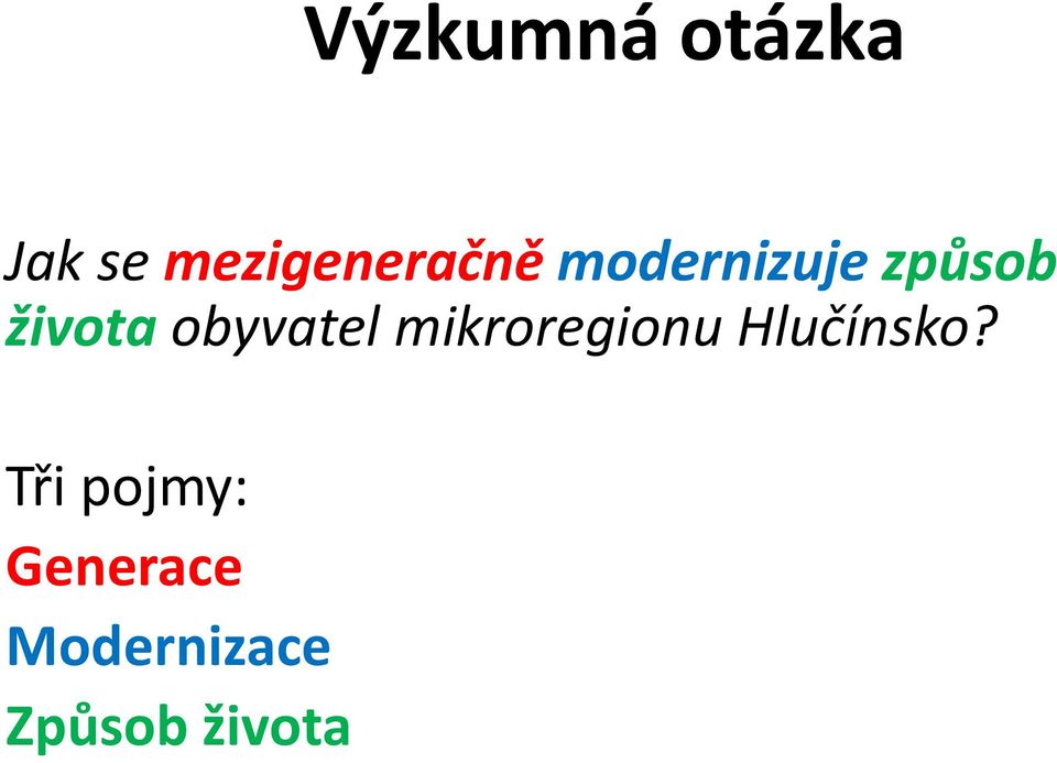života obyvatel mikroregionu