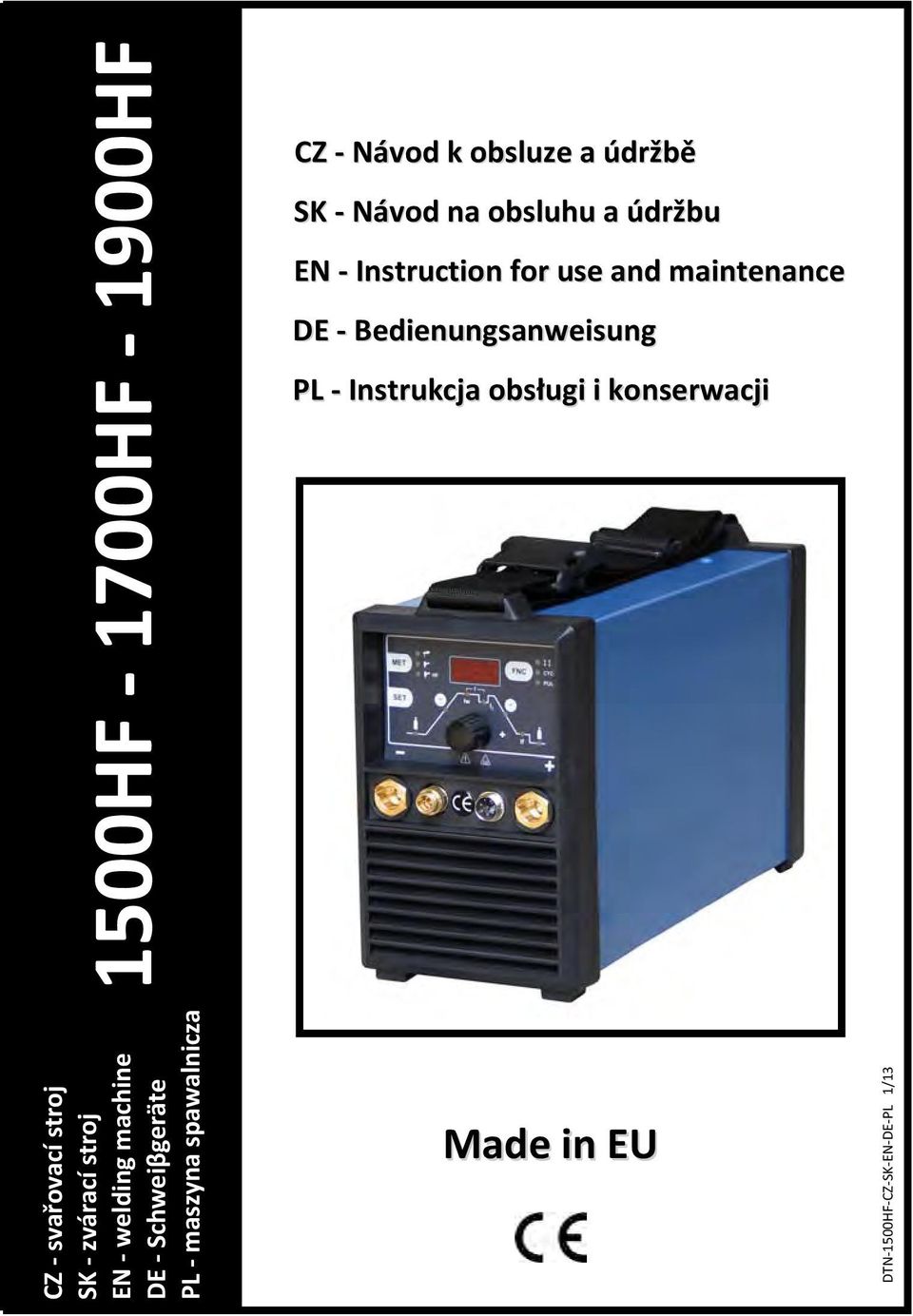 obsługi i konserwacji CZ svařovací stroj SK zvárací stroj EN welding machine