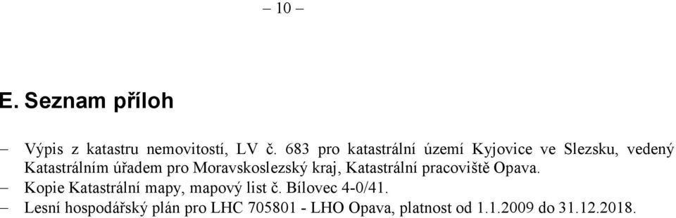 Moravskoslezský kraj, Katastrální pracoviště Opava.