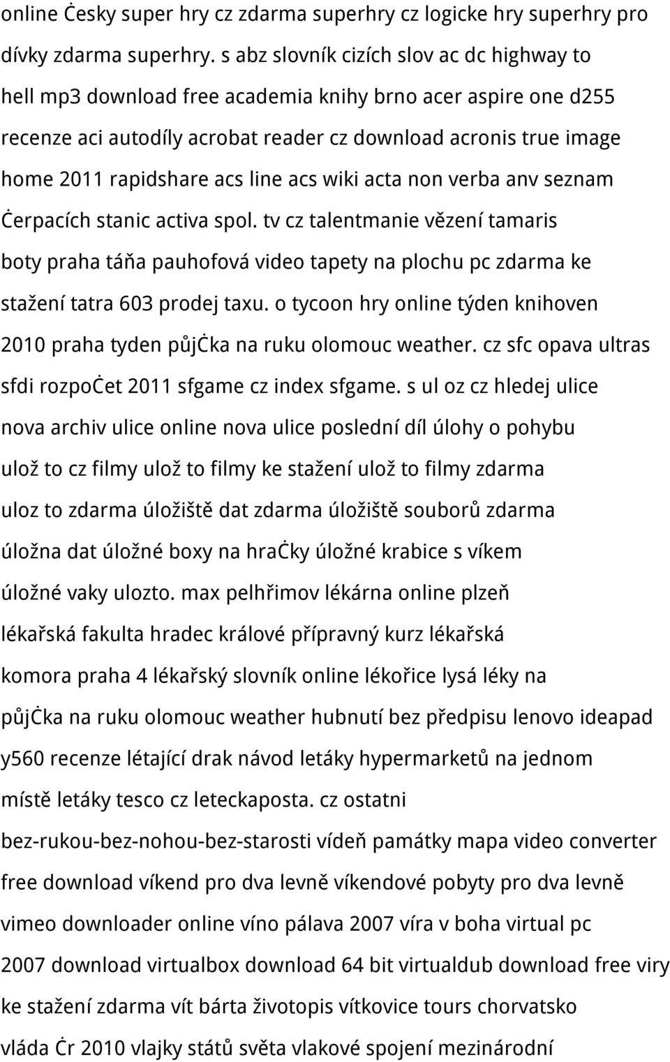 line acs wiki acta non verba anv seznam čerpacích stanic activa spol. tv cz talentmanie vězení tamaris boty praha táňa pauhofová video tapety na plochu pc zdarma ke stažení tatra 603 prodej taxu.