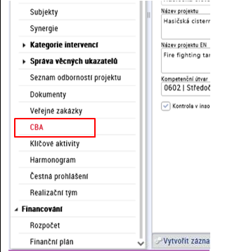 4.14. Přenesení údajů z CBA analýzy na žádost o podporu Po finalizaci CBA analýzy, pokud je v rámci CBA analýzy vypočítána finanční mezera, je na žádost o podporu přenesen údaj o výši příjmů dle čl.