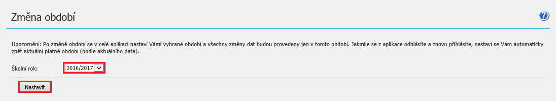 tlačítkem Nastavit: Změna období je také možná v menu Administrace - Nastavení - Změna období, podrobněji popsáno v kapitole Změna období 53.