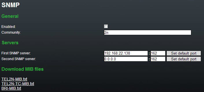 SNMP General Enabled zapíná/vypíná na zařízení službu SNMP Community SNMP komunita je skupina, které patří zařízení a řídící stanice, na kterých SNMP běží. Výchozí nastavení=public.