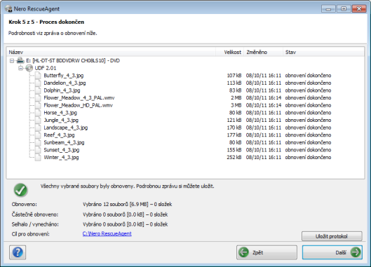 Obrazovka Proces dokončen 4 Obrazovka Proces dokončen Všechny obnovené soubory se zobrazí na obrazovce Proces dokončen. Na obrazovce je rovněž vyznačeno, kolik souborů se nepodařilo obnovit.