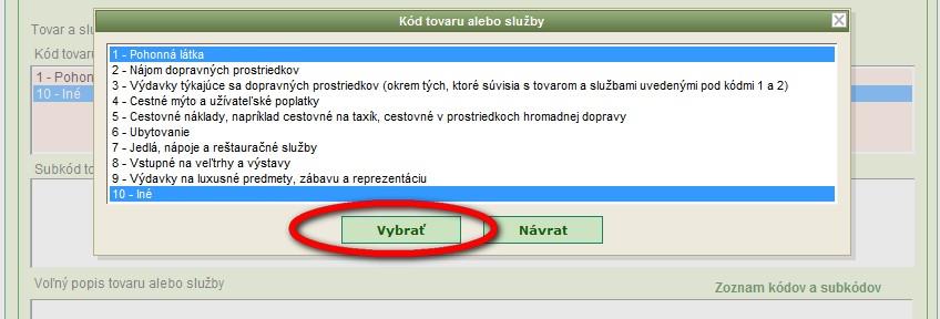 Kliknutím na pole Subkód tovaru alebo služby sa zobrazí zoznam subkódov pre vyššie zvolené kódy.