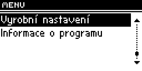 III.12. Výrobní nastavení Regulátor je z výroby nastavený tak, aby byl schopen provozu. Je však nutné přizpůsobit toto nastavení konkrétním provozním podmínkám a vlastním potřebám.