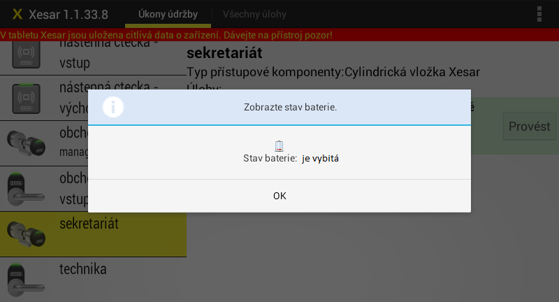 Pokud je stav baterie v pořádku, zobrazí se příslušné hlášení OK.