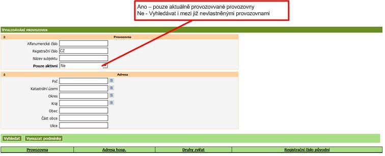 6. Vyhledávání a přehledy 6.1. Provozovny Obrazovka slouží pro vyhledávání provozoven chovatele.