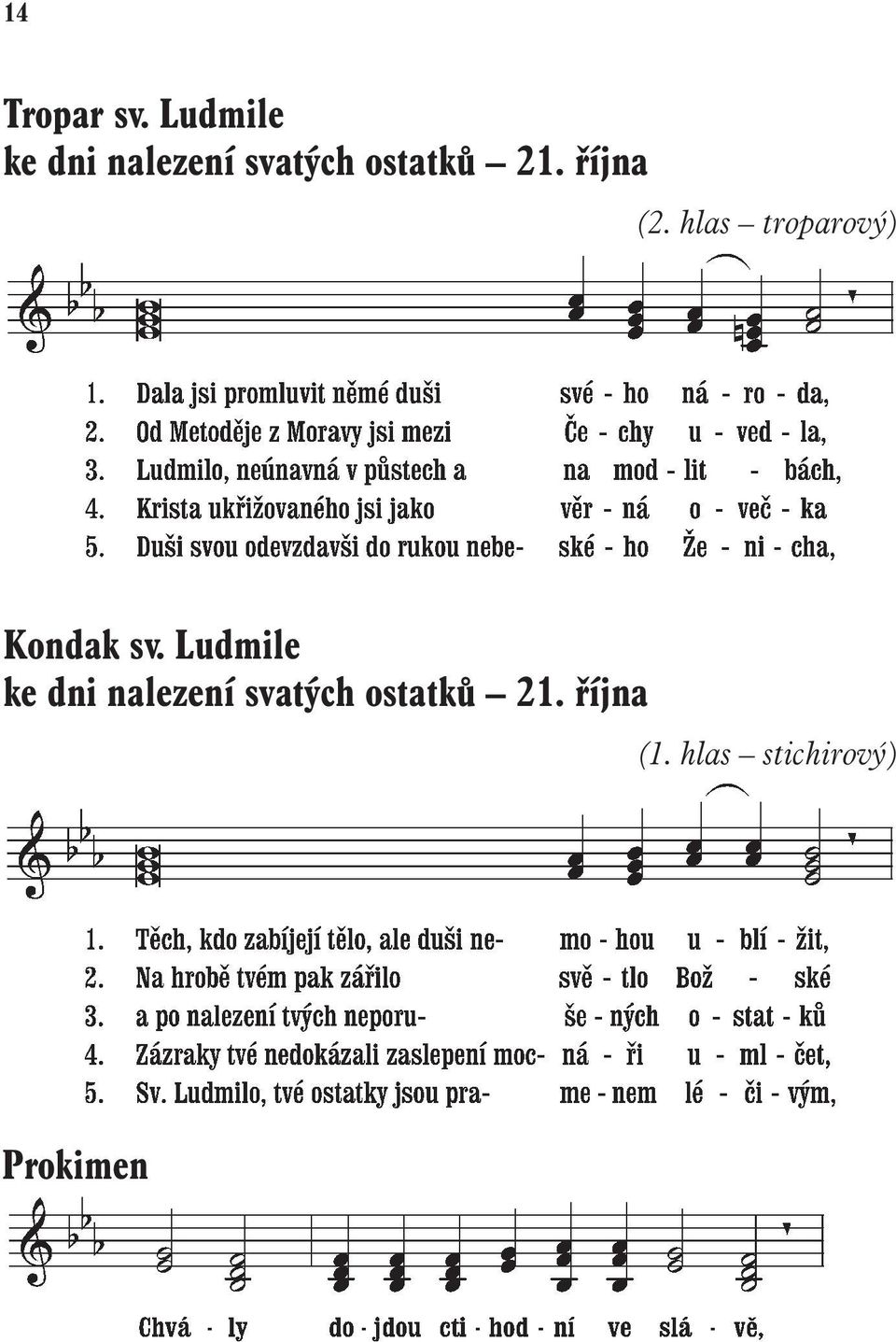 øíjna (2. hlas troparový) Kondak sv.