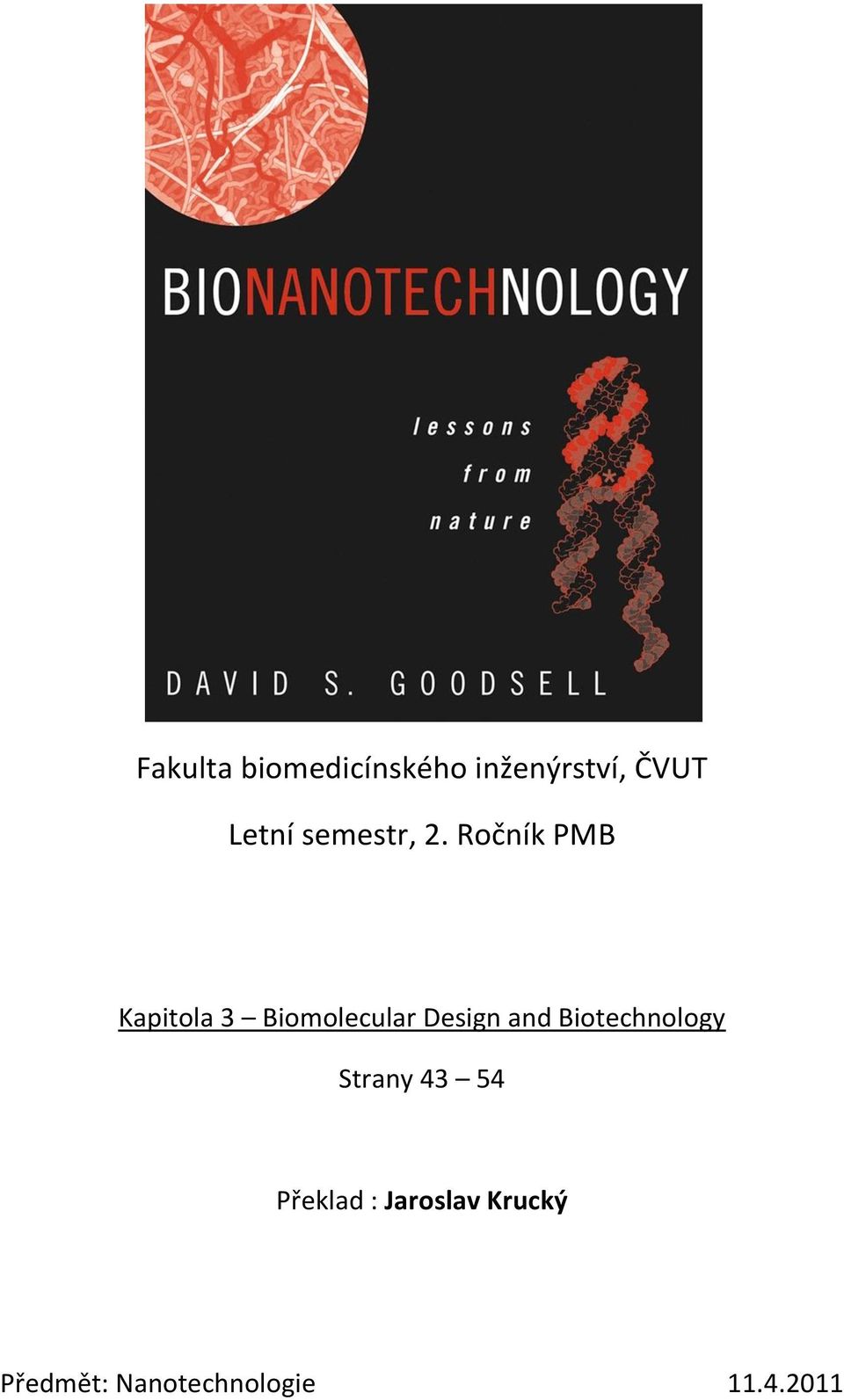 Ročník PMB Kapitola 3 Biomolecular Design and