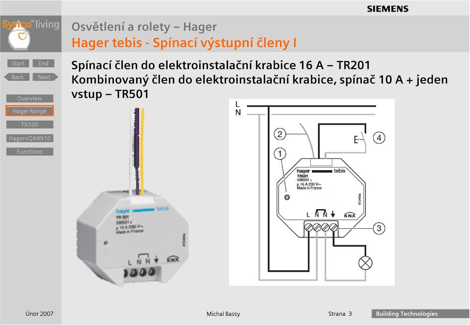 TR201 Kombinovaný člen do elektroinstalační