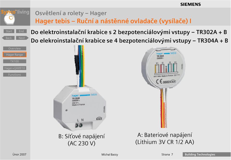 elekroinstalační krabice se 4 bezpotenciálovými vstupy TR304A + B.