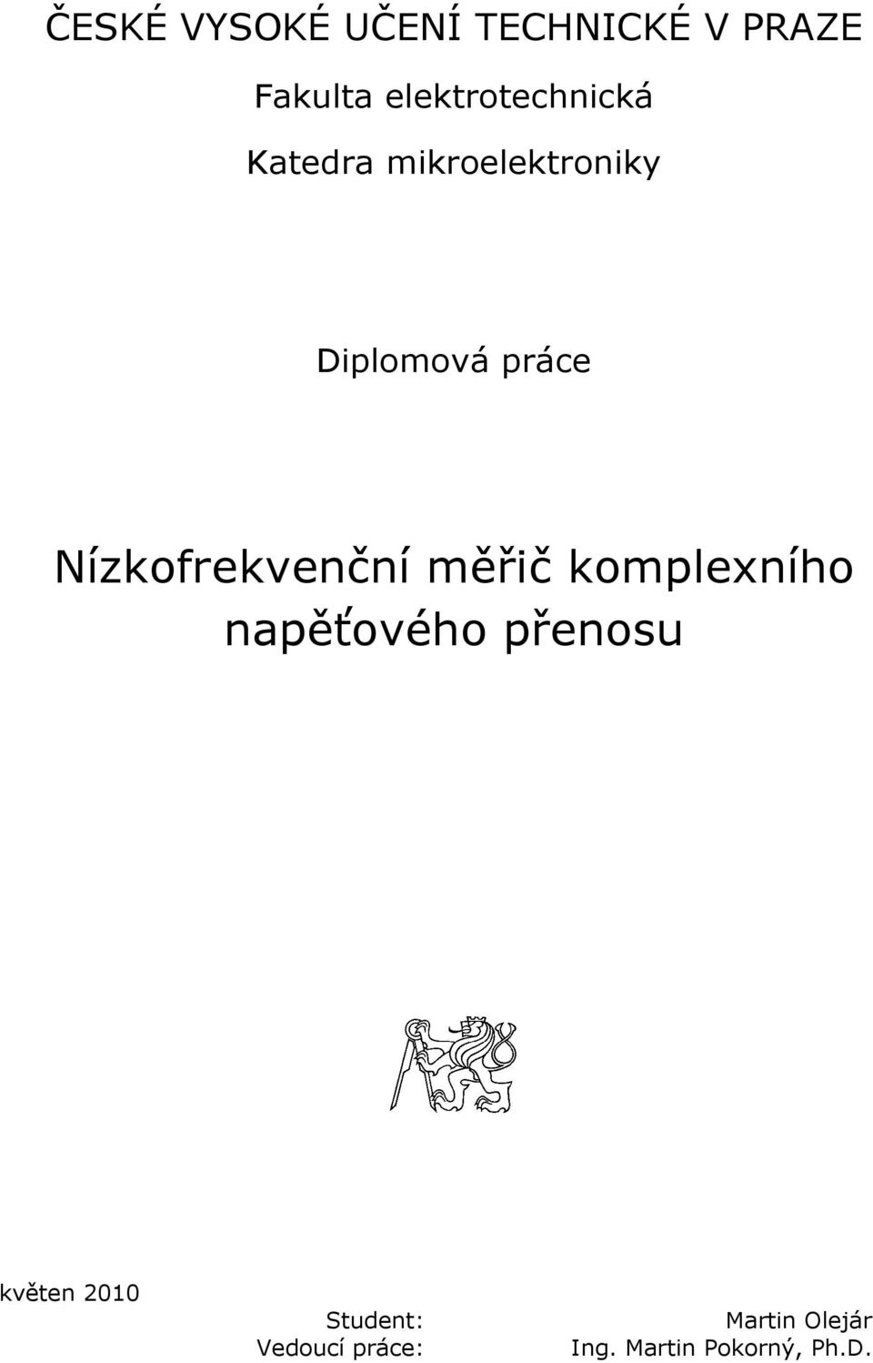 Nízkofrekvenční měřič komplexního napěťového přenosu