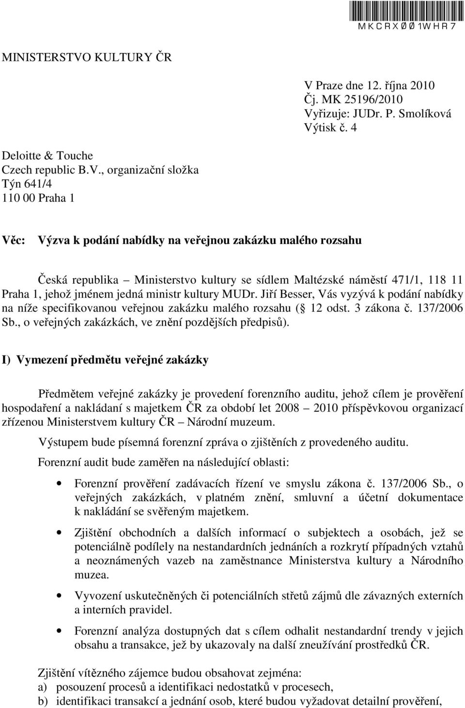 Praze dne 12. října 2010 Čj. MK 25196/2010 Vy