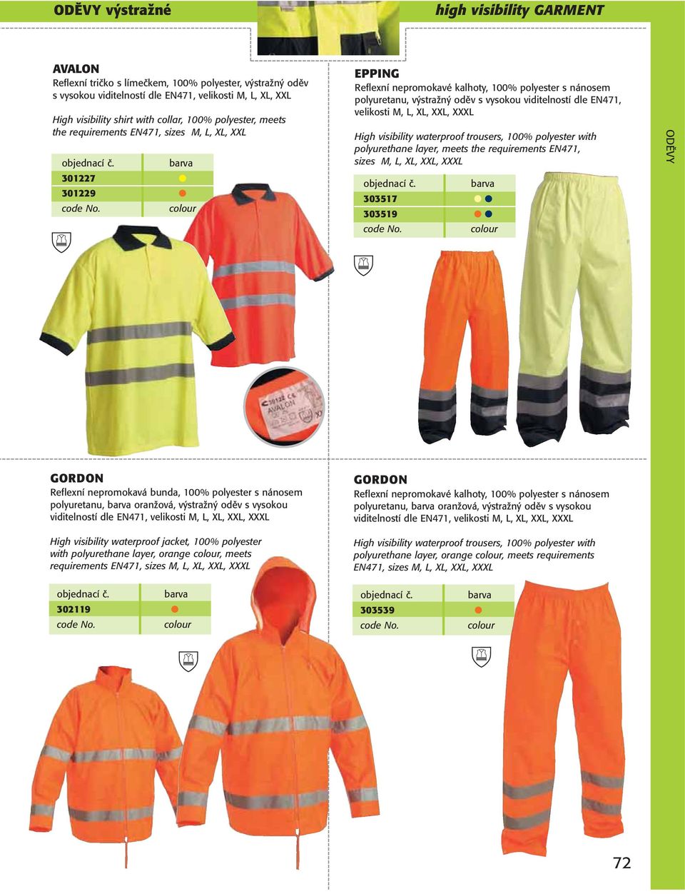 velikosti M, L, XL, XXL, XXXL High visibility waterproof trousers, 100% polyester with polyurethane layer, meets the requirements EN471, sizes M, L, XL, XXL, XXXL 303517 303519 GORDON Reflexní