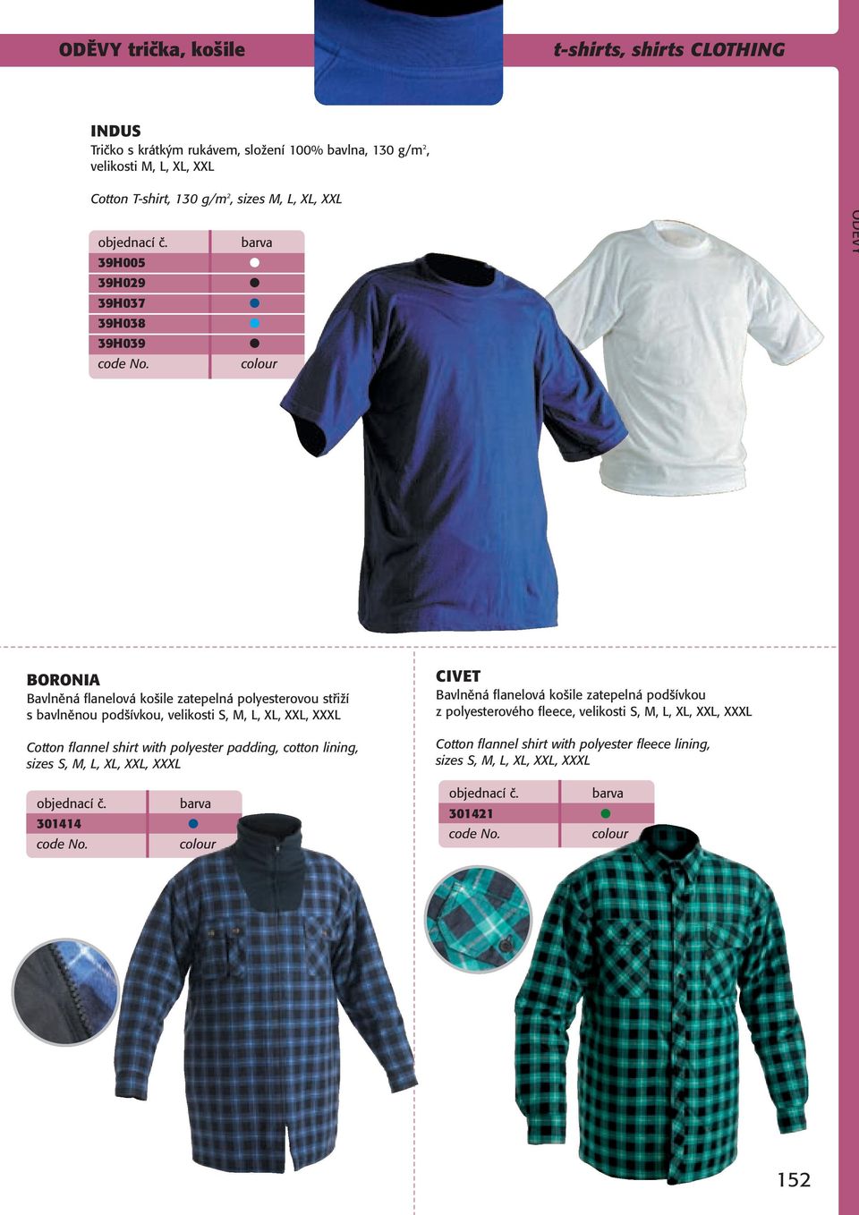 barva colour ODĚVY BORONIA Bavlněná flanelová košile zatepelná polyesterovou střiží s bavlněnou podšívkou, velikosti S, M, L, XL, XXL, XXXL Cotton flannel shirt with