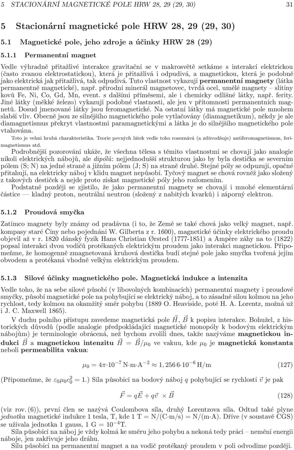 Magneticképole,jehozdrojeaúčinkyHRW28(29) 5.1.