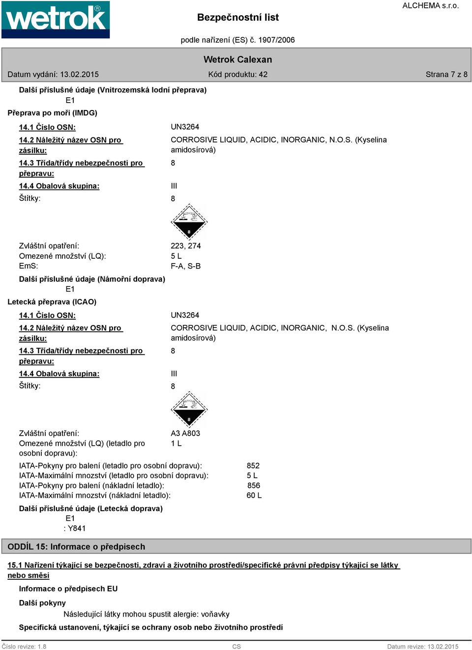 VE LIQUID, ACIDIC, INORGANIC, N.O.S.