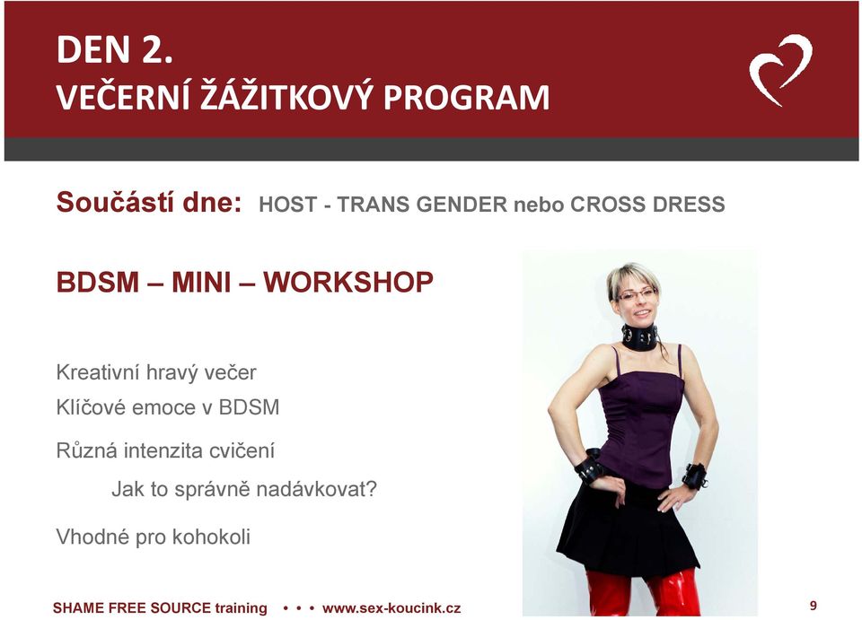 GENDER nebo CROSS DRESS BDSM MINI WORKSHOP Kreativní