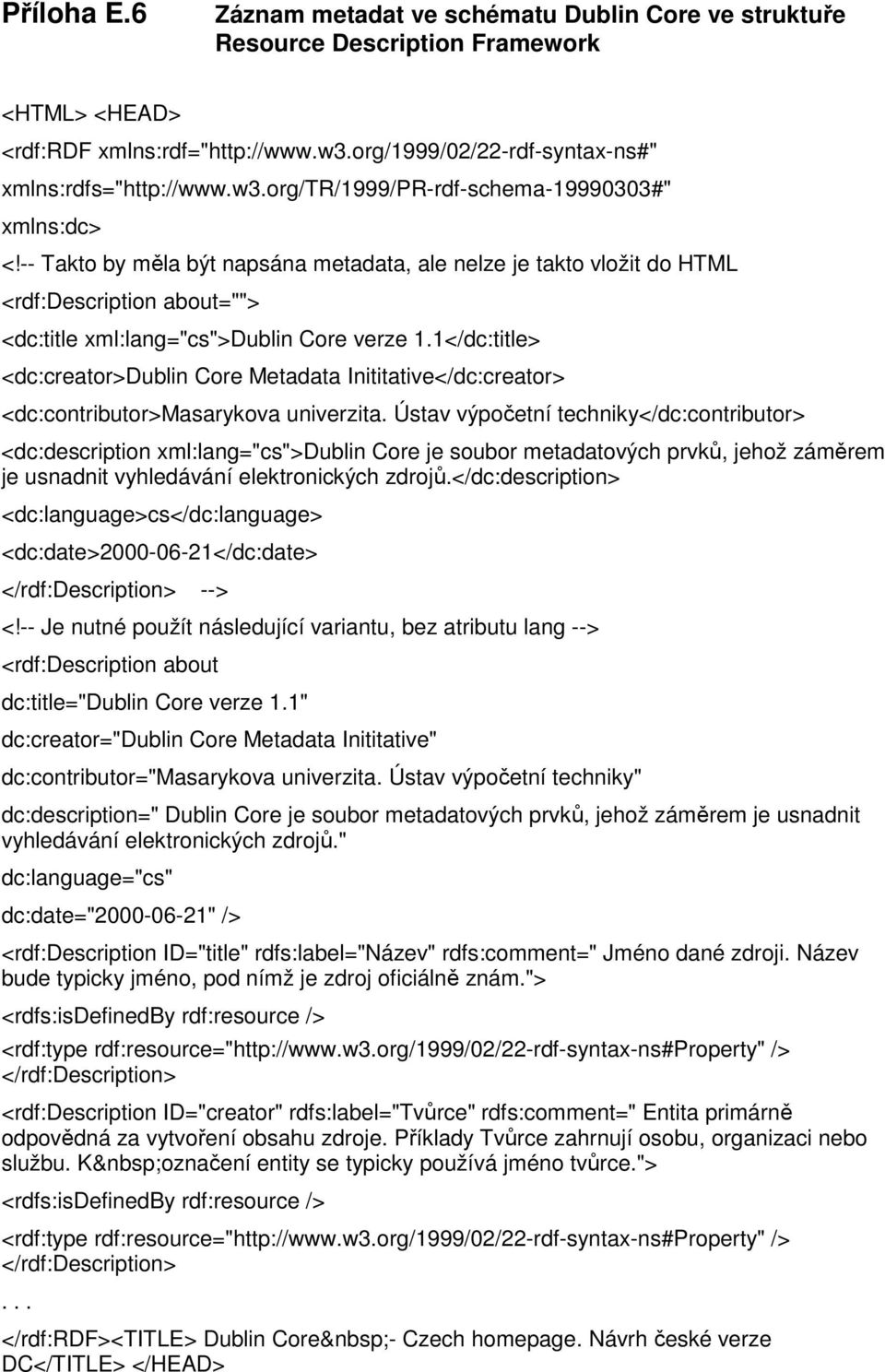 1</dc:title> <dc:creator>dublin Core Metadata Inititative</dc:creator> <dc:contributor>masarykova univerzita.