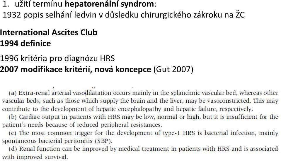 International Ascites Club 1994 definice 1996 kritéria