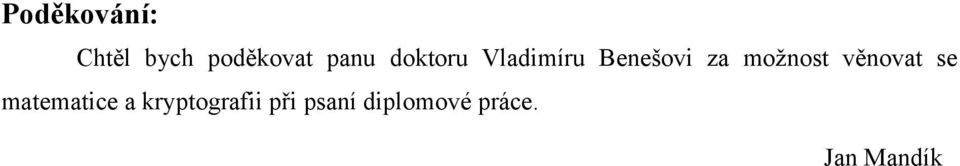 věnovat se matematice a kryptografii