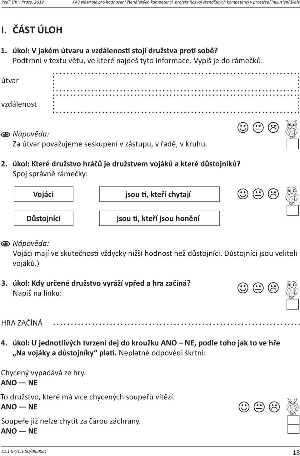 Vypiš je do rámečků: A) Myslíš, Dejdokroužkuobrázek,nakterémjepodletebeMARABU. že áp A) doma Myslíš, vyídil že áp pozdrav doma vyídil od pták pozdrav zafriky? od pták Svou odpov zafriky?