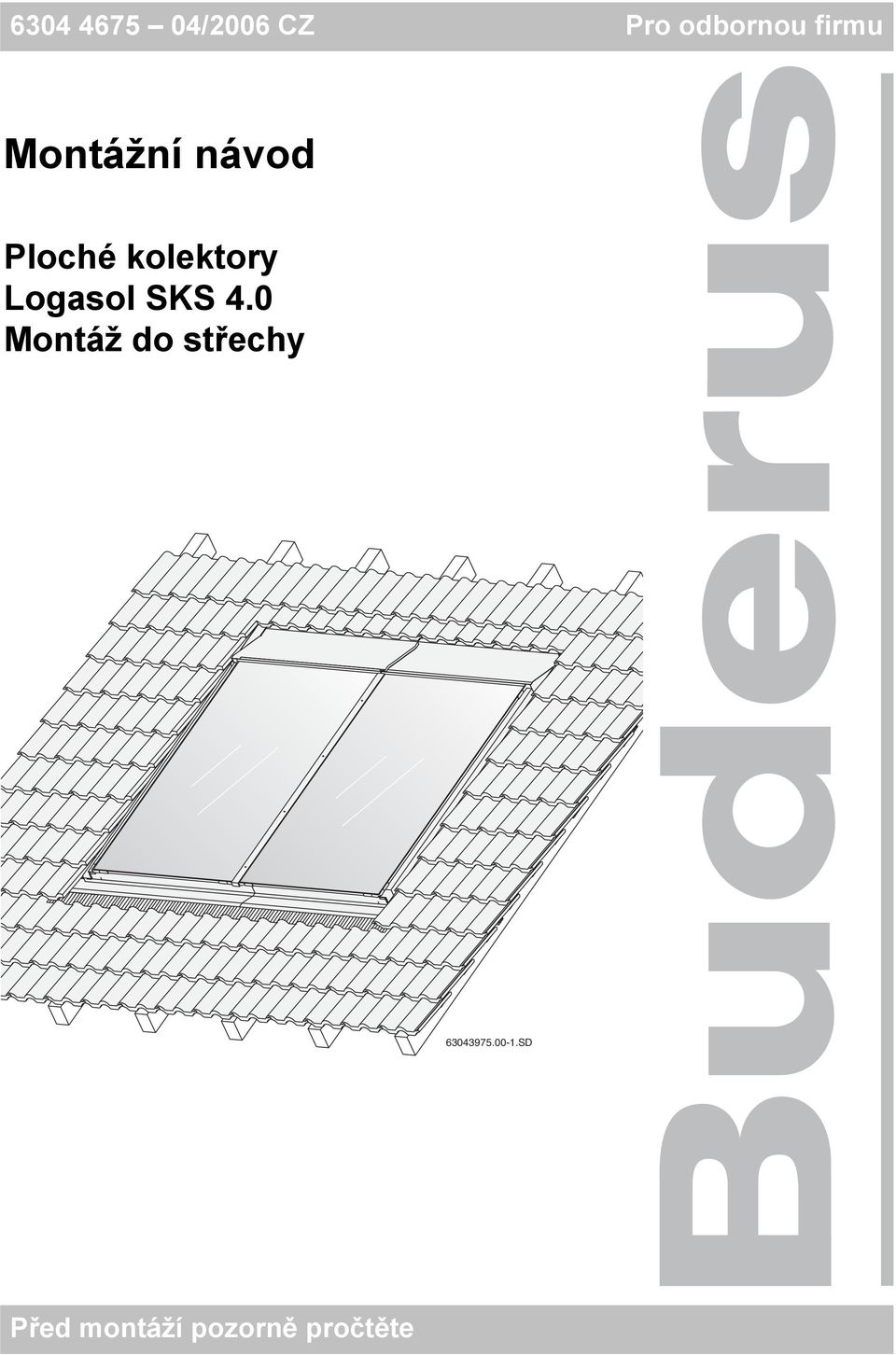 kolektory Logasol SKS 4.