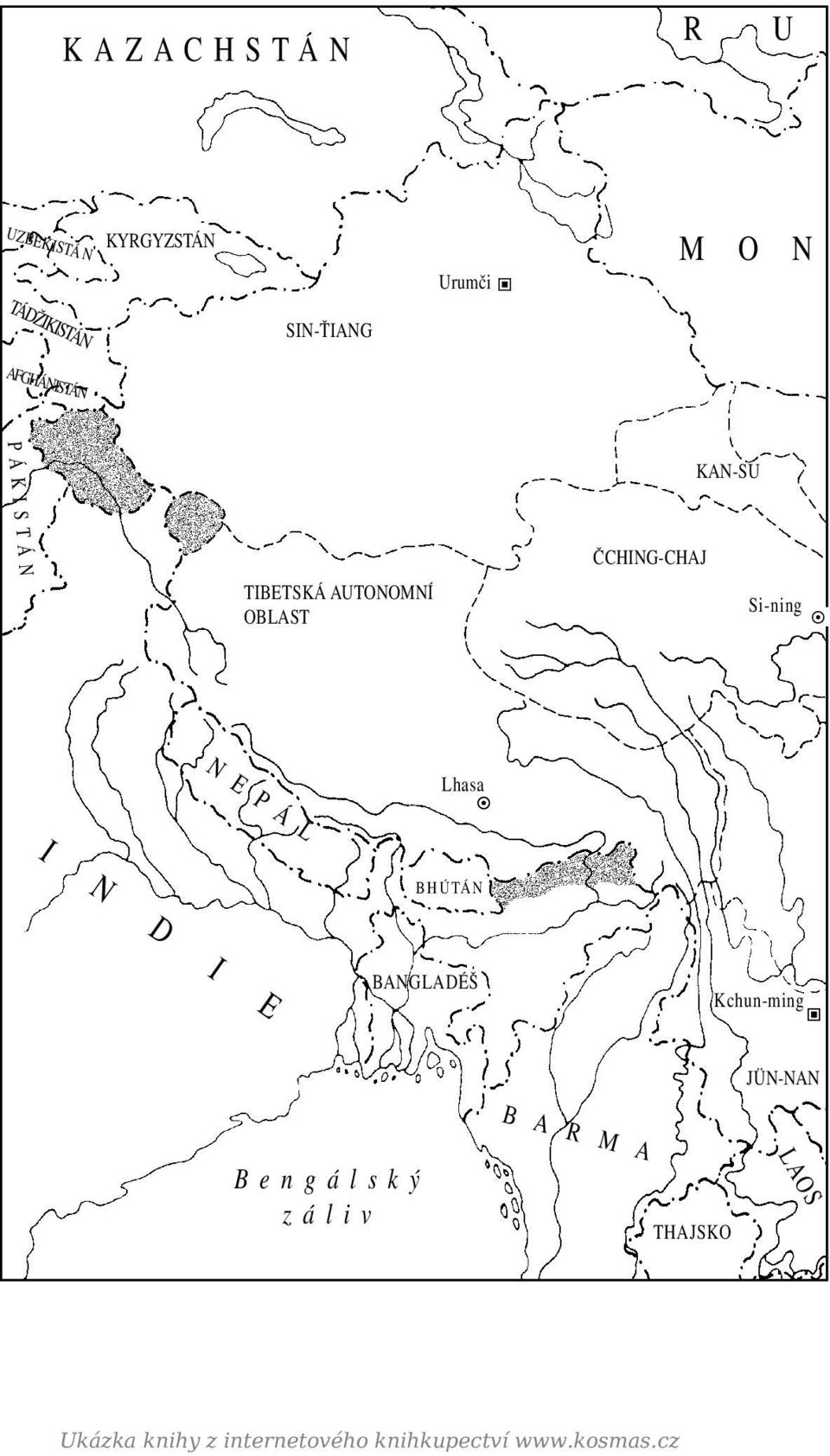 E P Á L Lhasa I N D I E BHÚTÁN BANGLADÉŠ Kchun-ming JÜN-NAN Bengálský záliv
