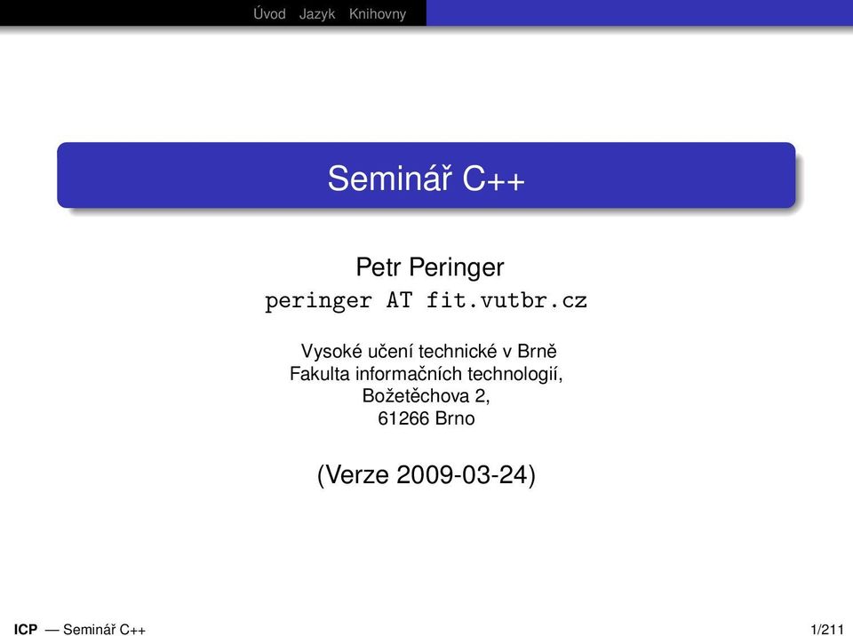 cz Vysoké učení technické v Brně Fakulta