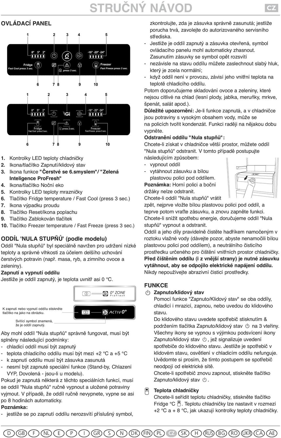 Tlačítko Freezer temperature / Fast Freeze (press 3 sec.