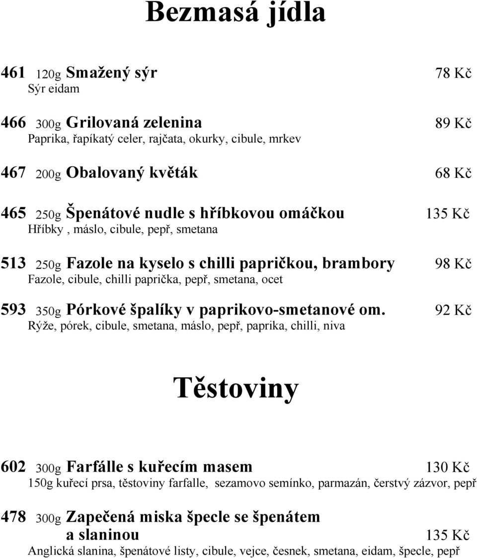 Pórkové špalíky v paprikovo-smetanové om.